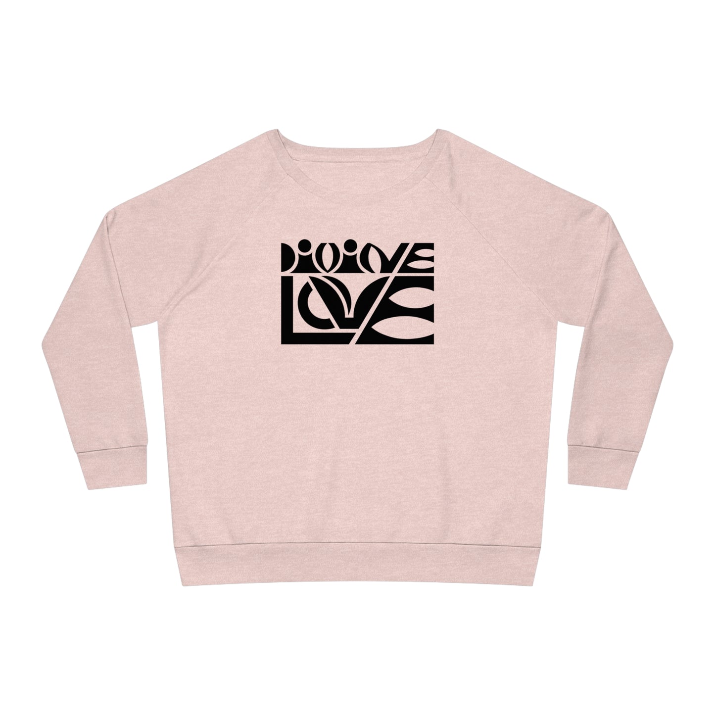 Women's Dazzler 85% Organic Cotton Relaxed Fit Sweatshirt (Divine Love)