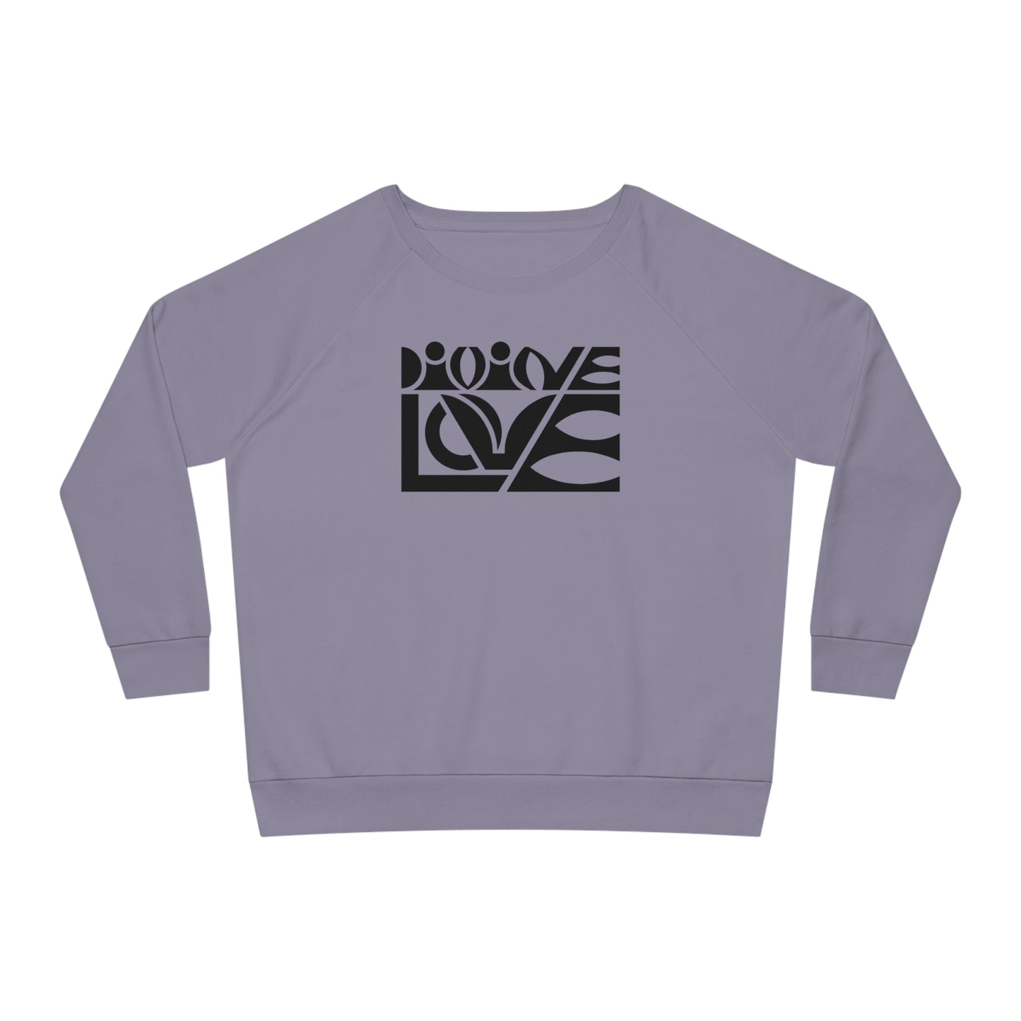 Women's Dazzler 85% Organic Cotton Relaxed Fit Sweatshirt (Divine Love)